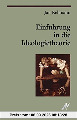 Einführung in die Ideologietheorie