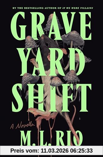Rio, M. L. Graveyard Shift, A Novella