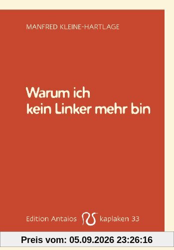 Warum ich kein Linker mehr bin