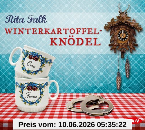 Winterkartoffelknödel: Ein Franz-Eberhofer-Krimi