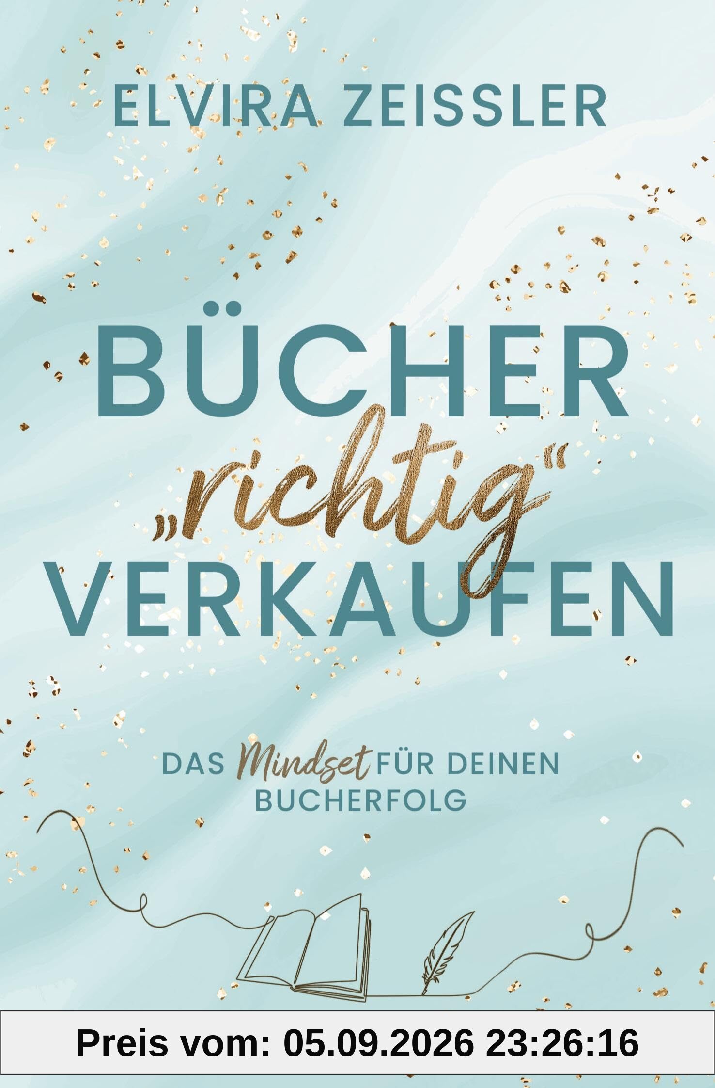 Bücher richtig verkaufen: Das Mindset für deinen Bucherfolg