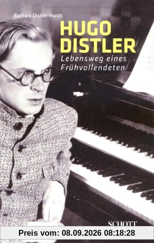 Hugo Distler: Lebensweg eines Frühvollendeten