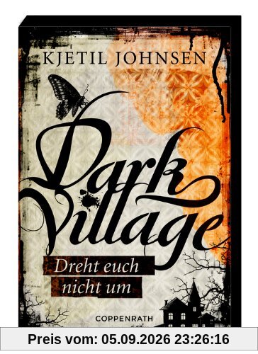 Dark Village 02. Dreht euch nicht um