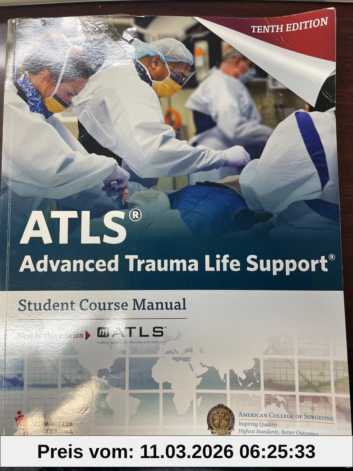 Committee on Trauma Atls Advanced Trauma Life Support 10th Edition Student Course Manual