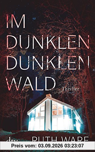 Im dunklen, dunklen Wald: Thriller
