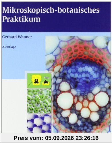 Mikroskopisch-botanisches Praktikum