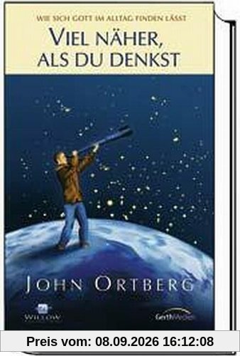 Ortberg, J: Viel näher, als du denkst