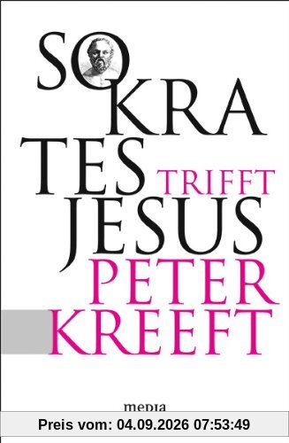 Sokrates trifft Jesus