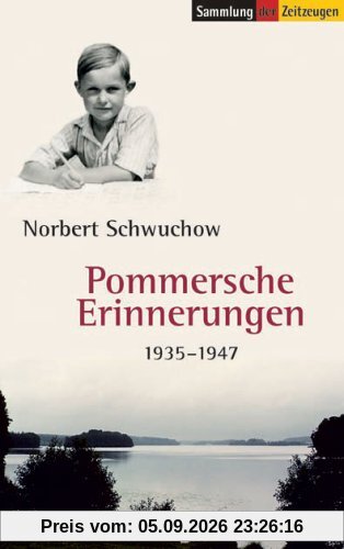 Pommersche Erinnerungen: 1935 - 1947