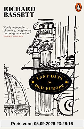 Last Days in Old Europe: Trieste ’79, Vienna ’85, Prague ’89