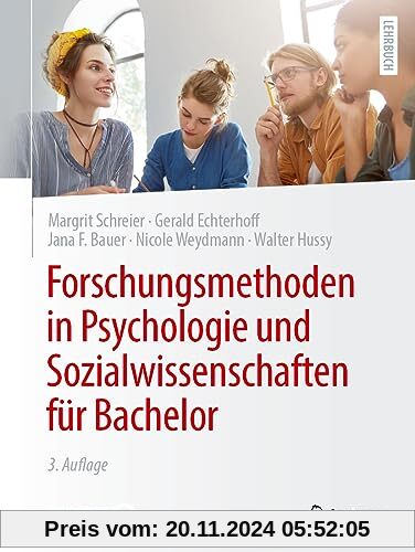 Forschungsmethoden in Psychologie und Sozialwissenschaften für Bachelor (Springer-Lehrbuch)