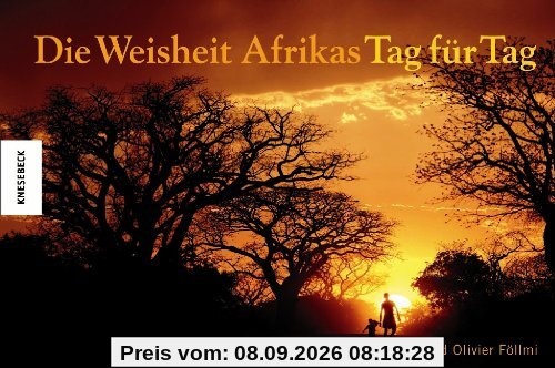 Die Weisheit Afrikas - Tag für Tag