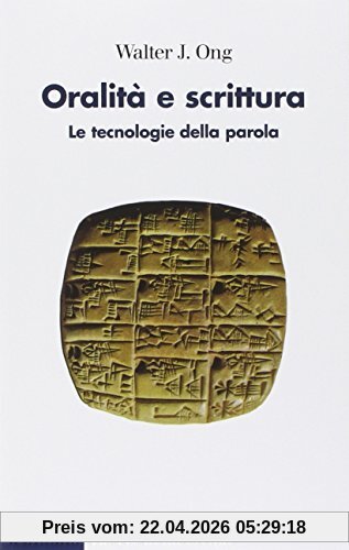 Oralità e scrittura. Le tecnologie della parola