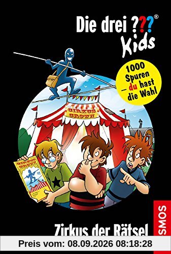 Die drei ??? Kids und du, Zirkus der Rätsel