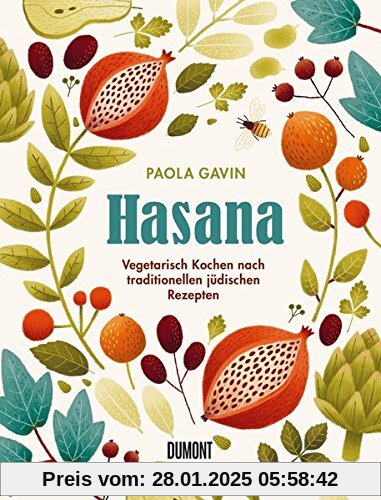 Hasana: Vegetarisch kochen nach traditionellen jüdischen Rezepten