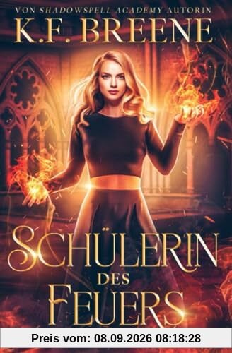 Schülerin des Feuers (Magische Gemeinschaft, Band 1)