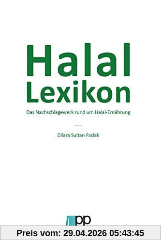 Halal Lexikon: das Nachschlagewerk rund um Halal-Ernährung
