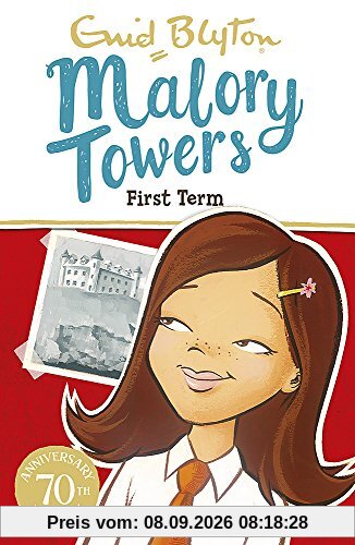 First Term: Book 1 (Malory Towers, Band 1)