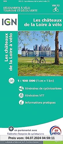 Les Chateaux de la Loire à Vélo - Die Schlösser der Loire - per Rad Touristische Karte 1:100.000 (wasserfest)