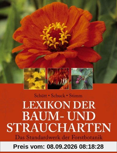 Lexikon der Baum- und Straucharten. Das Standardwerk der Forstbotanik