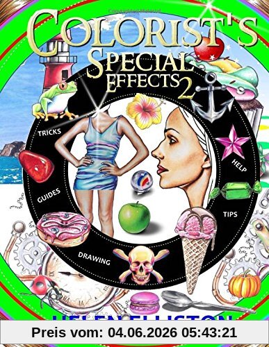 Helen Elliston Colorist's Special Effects 2, Step-by-step Coloring Guides. Improve Your Skills!