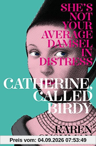Catherine, Called Birdy