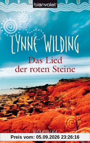 Das Lied der roten Steine: Australien-Saga