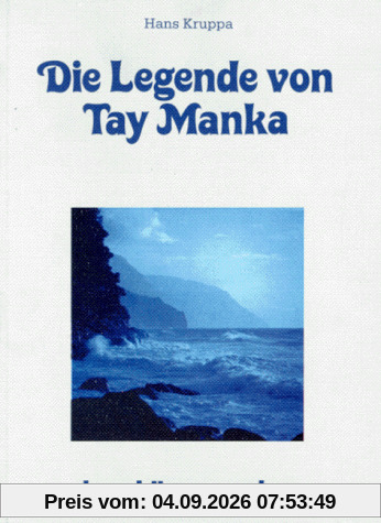 Die Legende von Tay Manka