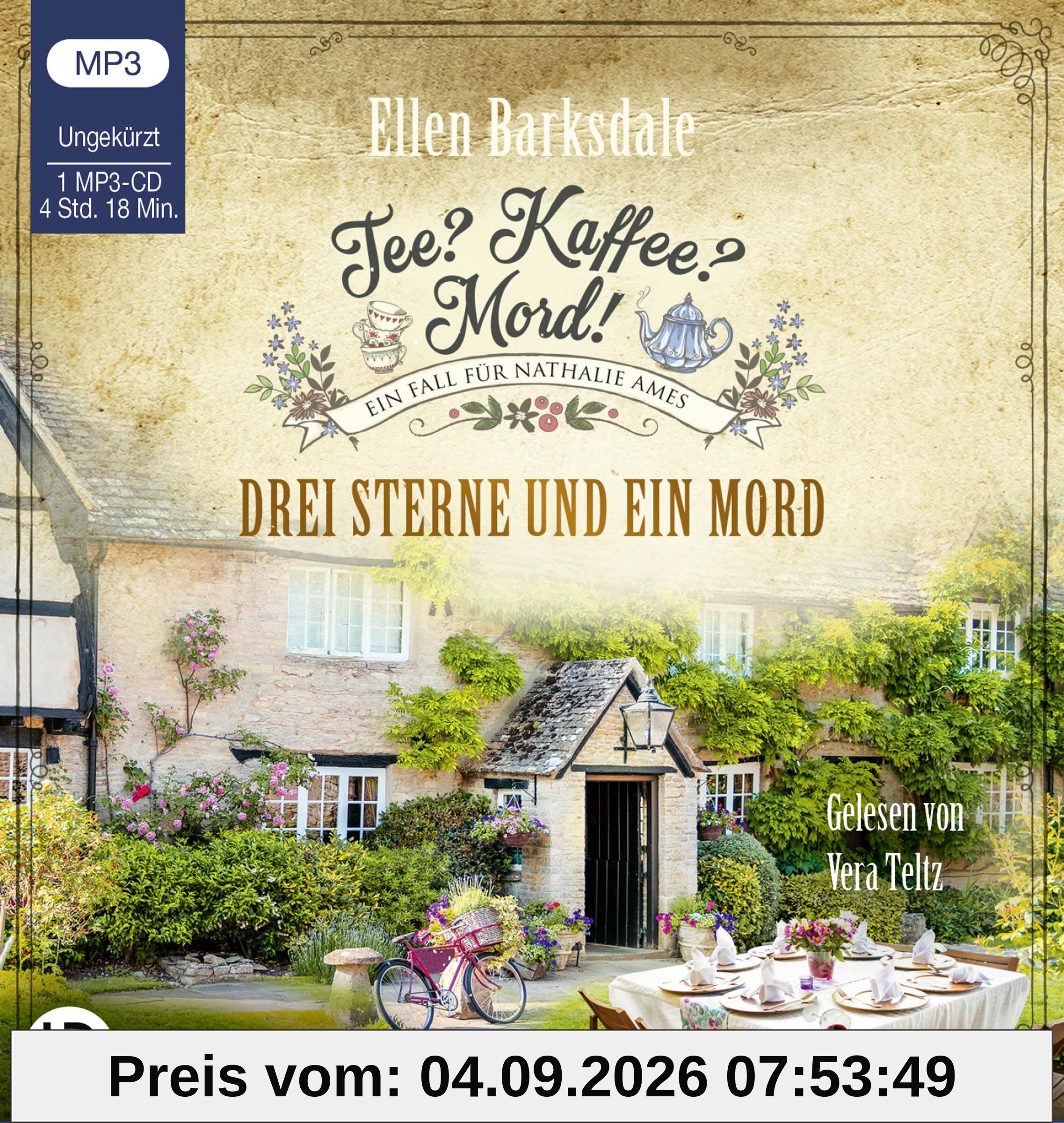 Tee? Kaffee? Mord! - Drei Sterne und ein Mord: Teil 23. (Nathalie Ames ermittelt, Band 23)