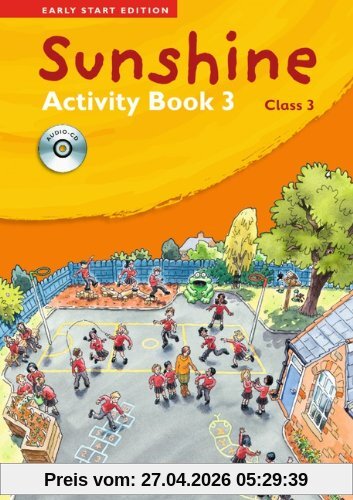 Sunshine - Early Start Edition: Band 3: 3. Schuljahr - Activity Book mit Lieder-/Text-CD (Kurzfassung)