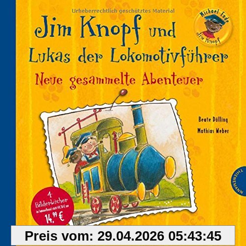 Jim Knopf und Lukas der Lokomotivführer - Neue gesammelte Abenteuer