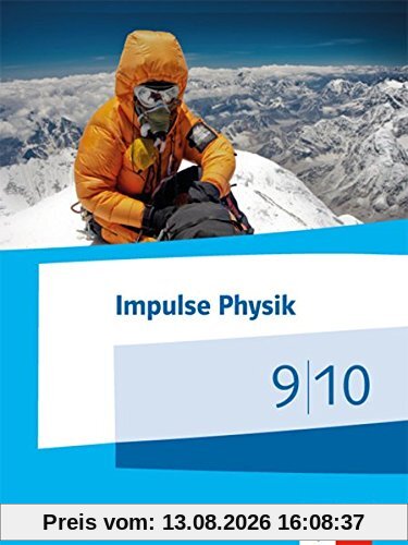 Impulse Physik / Schülerbuch Klasse 9/10: Ausgabe Niedersachsen ab 2015 (G9)