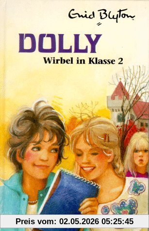 Dolly, Bd.2, Wirbel in Klasse 2