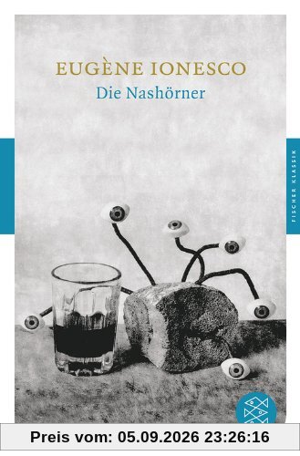 Die Nashörner: Drama (Fischer Klassik)