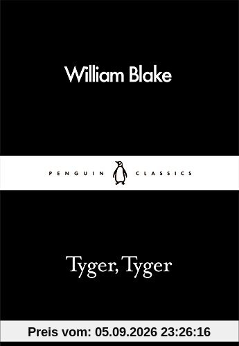Tyger, Tyger (Penguin Little Black Classics)