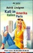 Kati in Amerika, Italien, Paris.