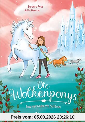 Die Wolkenponys (Band 3) - Das verzauberte Schloss: Erstlesebuch mit magischen Ponys für Kinder ab 7 Jahren