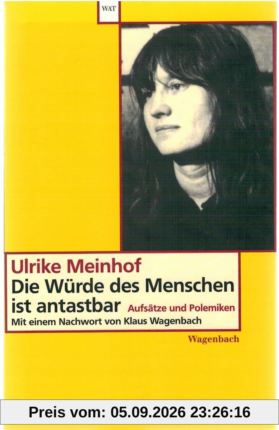 Die Würde des Menschen ist antastbar