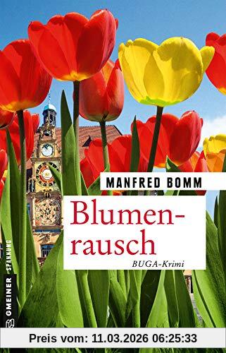 Manfred Bomm Blumenrausch, Der Neunzehnte Fall Für August Häberle (Kriminalromane Im Gmeiner-Verlag)