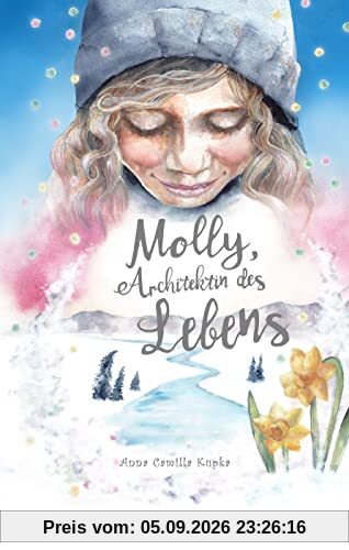 Molly, Architektin des Lebens (Molly - Band 3)