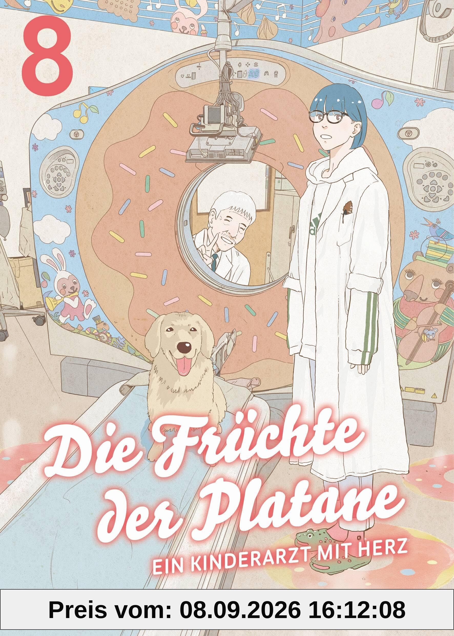 Die Früchte der Platane - Ein Kinderarzt mit Herz 08: Eine berührende Slice-of-Life-Story über das Leben und die Sorgen eines Arztes
