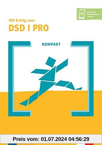 KOMPAKT Mit Erfolg zum DSD I PRO: Buch + Online