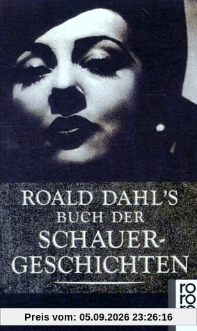 Roald Dahl's Buch der Schauergeschichten