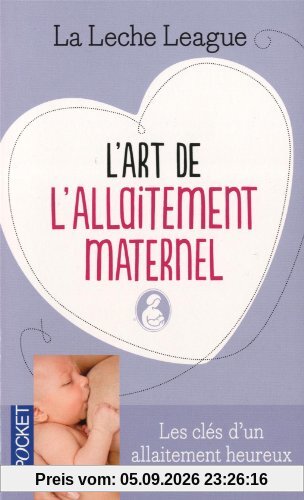 L'art de l'allaitement maternel