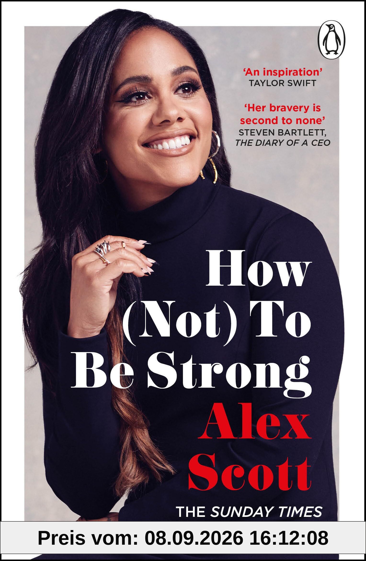 How (Not) To Be Strong: The inspirational instant Sunday Times Bestseller from the legendary Lioness