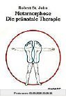 Metamorphose. Die pränatale Therapie