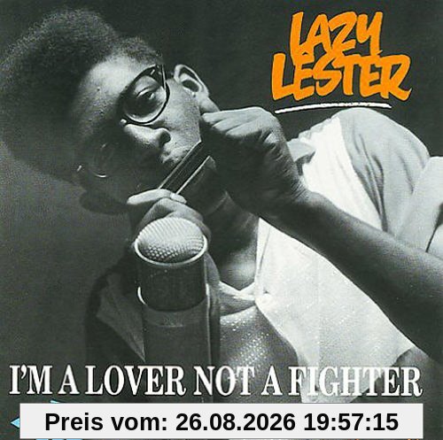 I'm a Lover Not a Fighter