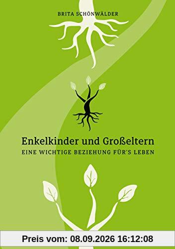 Enkelkinder und Großeltern Eine wichtige Beziehung für´s Leben