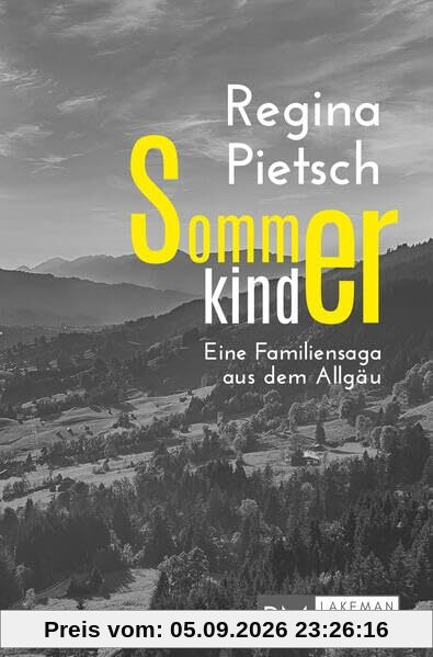 Sommerkinder: Eine Familiensaga aus dem Allgäu