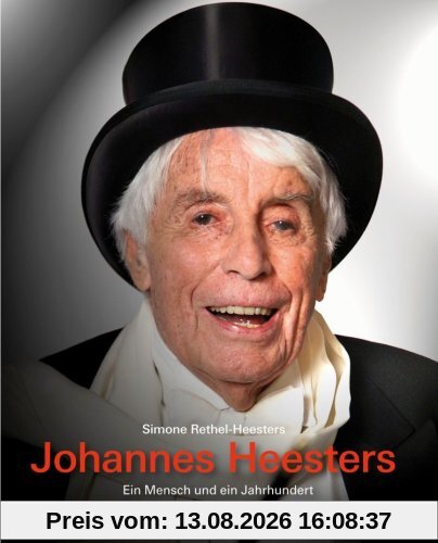 Johannes Heesters: Ein Mensch und ein Jahrhundert. Handsigniert